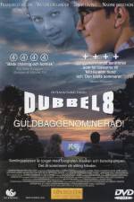 Watch Dubbel-8 Xmovies8