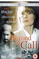 Watch Beyond the Call Xmovies8