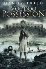 Watch Voodoo Possession Xmovies8