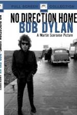 Watch No Direction Home Bob Dylan Xmovies8