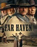 Watch Far Haven Xmovies8