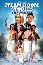 Watch Steam Room Stories: The Movie! Xmovies8