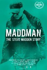 Watch Maddman: The Steve Madden Story Xmovies8