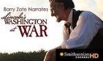 Watch Lincoln\'s Washington at War Xmovies8