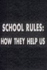 Watch School Rules: How They Help Us Xmovies8