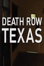 Watch Death Row Texas Xmovies8