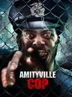 Watch Amityville Cop Xmovies8