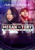 Watch TMZ Presents - Megan vs. Tory: What Really Went Down (TV Movie) Xmovies8