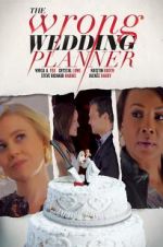 Watch The Wrong Wedding Planner Xmovies8