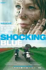 Watch Shocking Blue Xmovies8