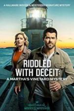 Watch Riddled with Deceit: A Martha\'s Vineyard Mystery Xmovies8