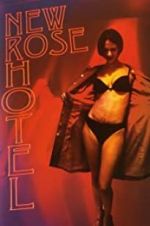 Watch New Rose Hotel Xmovies8