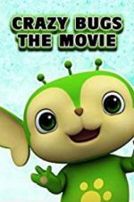 Watch Crazy Bugs: The Movie Xmovies8