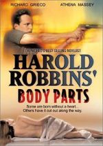 Watch Harold Robbins\' Body Parts Xmovies8