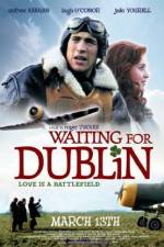 Watch Waiting for Dublin Xmovies8