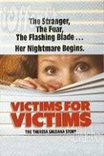 Watch Victims for Victims The Theresa Saldana Story Xmovies8