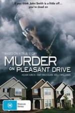 Watch Murder on Pleasant Drive Xmovies8