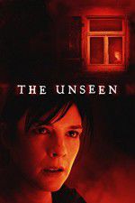 Watch The Unseen Xmovies8