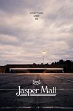 Watch Jasper Mall Xmovies8