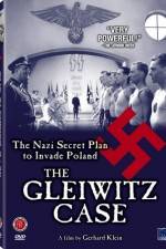 Watch The Gleiwitz Case Xmovies8