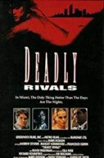 Watch Deadly Rivals Xmovies8