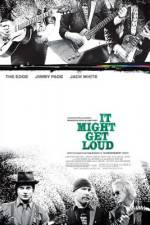 Watch It Might Get Loud Xmovies8