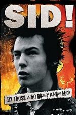 Watch Sid! By Those Who Really Knew Him Xmovies8