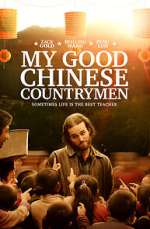 Watch My Good Chinese Countrymen Xmovies8