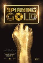 Watch Spinning Gold Xmovies8