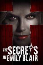 Watch The Secrets of Emily Blair Xmovies8