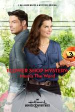 Watch Flower Shop Mystery: Mum's the Word Xmovies8