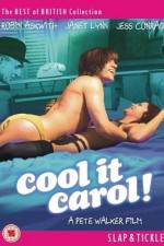 Watch Cool It Carol Xmovies8