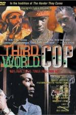 Watch Third World Cop Xmovies8