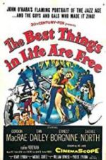 Watch The Best Things in Life Are Free Xmovies8