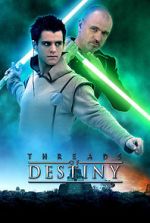 Watch Star Wars: Threads of Destiny Xmovies8