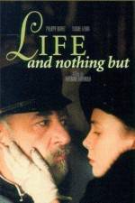 Watch Life and Nothing But Xmovies8
