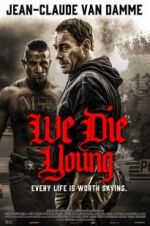 Watch We Die Young Xmovies8