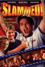 Watch Slammed Xmovies8