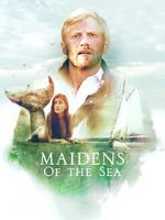 Watch Maidens of the Sea Xmovies8