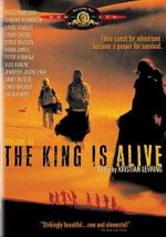 Watch The King Is Alive Xmovies8