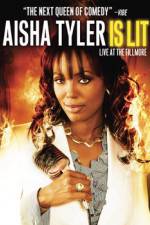 Watch Aisha Tyler Is Lit: Live at the Fillmore Xmovies8