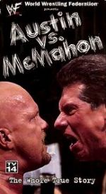 Watch WWE: Austin vs. McMahon - The Whole True Story Xmovies8