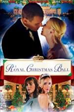 Watch A Royal Christmas Ball Xmovies8