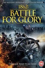 Watch 1862 : Battle For Glory Xmovies8