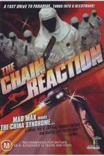 Watch The Chain Reaction Xmovies8