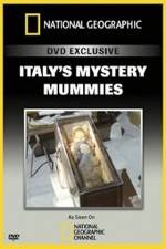Watch National Geographic Explorer: Italy's Mystery Mummies Xmovies8