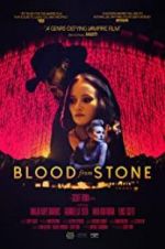Watch Blood from Stone Xmovies8