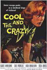 Watch The Cool and the Crazy Xmovies8