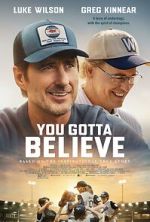 Watch You Gotta Believe Xmovies8