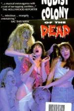 Watch Nudist Colony of the Dead Xmovies8